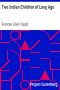 [Gutenberg 31502] • Two Indian Children of Long Ago